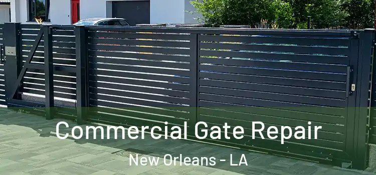  Commercial Gate Repair New Orleans - LA