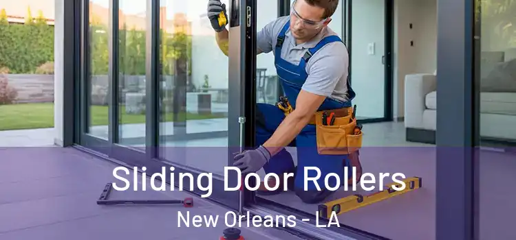  Sliding Door Rollers New Orleans - LA